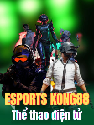 Thể thao điện tử ESports KONG88