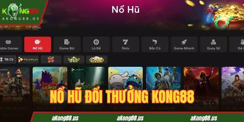 Giới thiệu game nổ hũ đổi thưởng KONG88