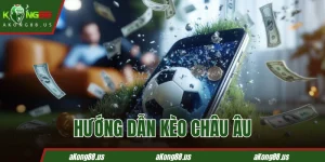 Giới thiệu về kèo Châu Âu trong cá cược bóng đá KONG88
