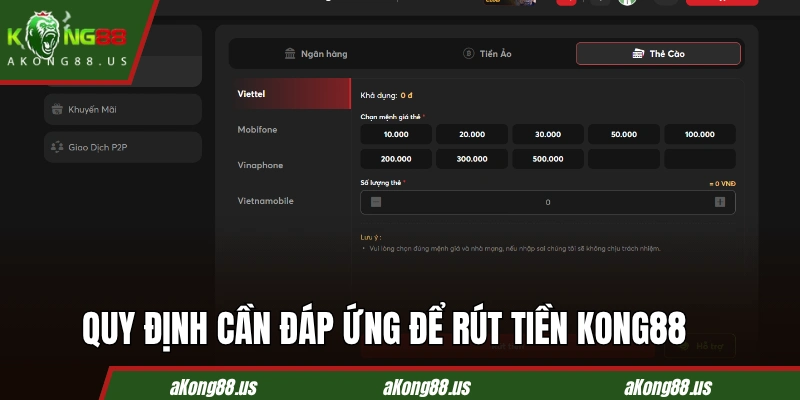 Quy định cần đáp ứng để rút tiền KONG88