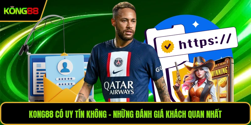 KONG88 Có Uy Tín Không